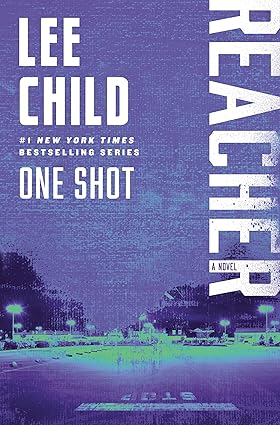 One Shot: A Reacher Novel (Jack Reacher)