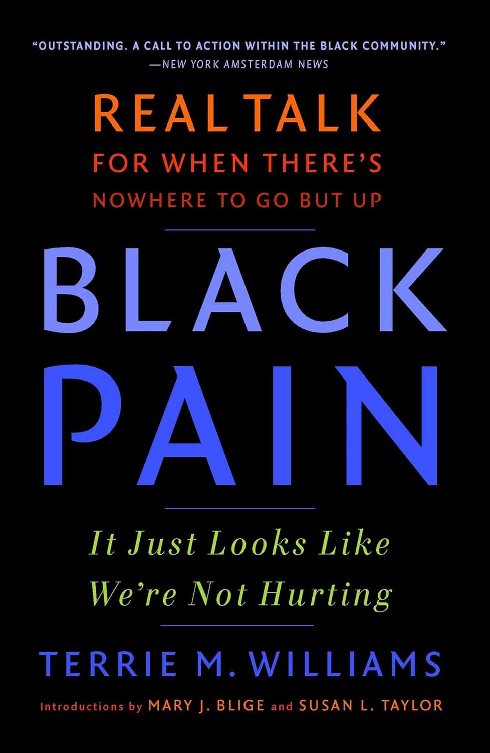 Black Pain: It Just Looks Like We're Not Hurting - Corrections Bookstore
