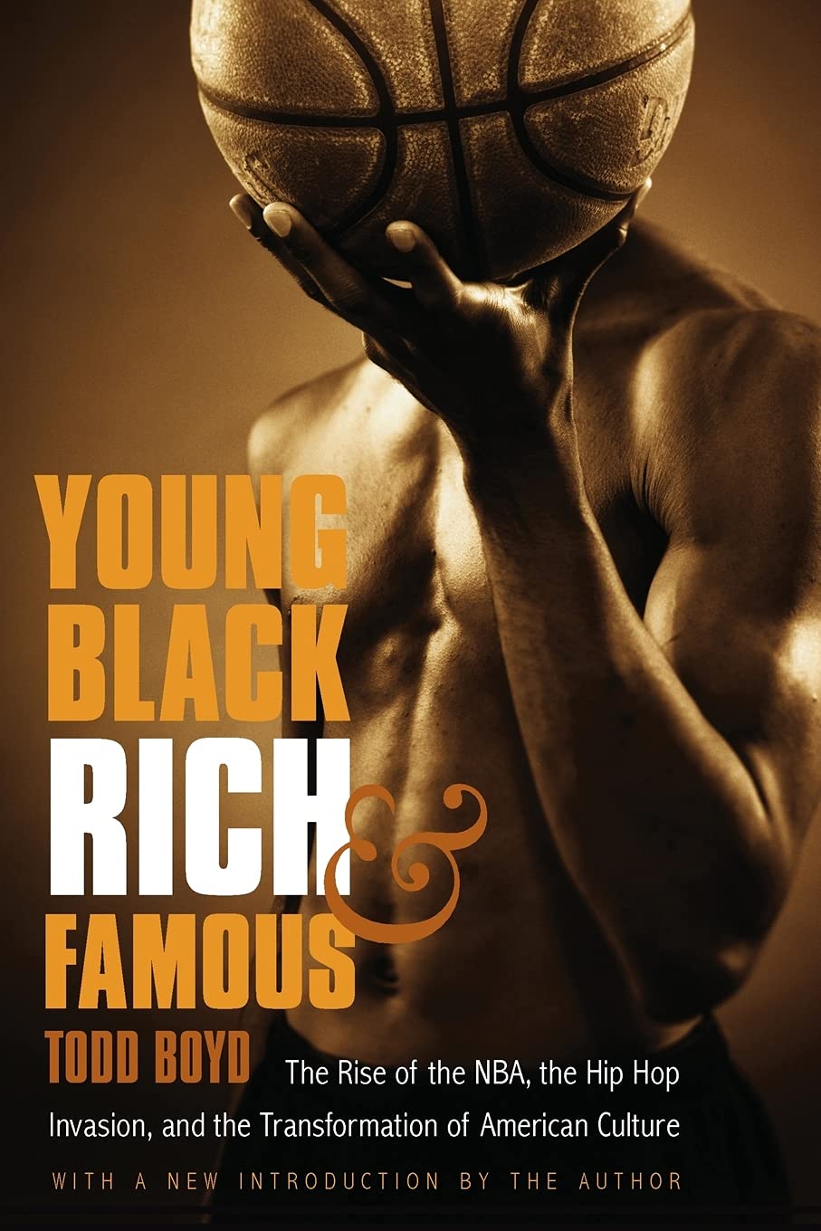 Young, Black, Rich, and Famous: The Rise of the NBA, the Hip Hop Invasion, and the Transformation of American Culture - Corrections Bookstore