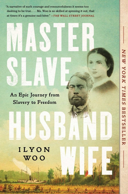 Master Slave Husband Wife: An Epic Journey from Slavery to Freedom - Corrections Bookstore