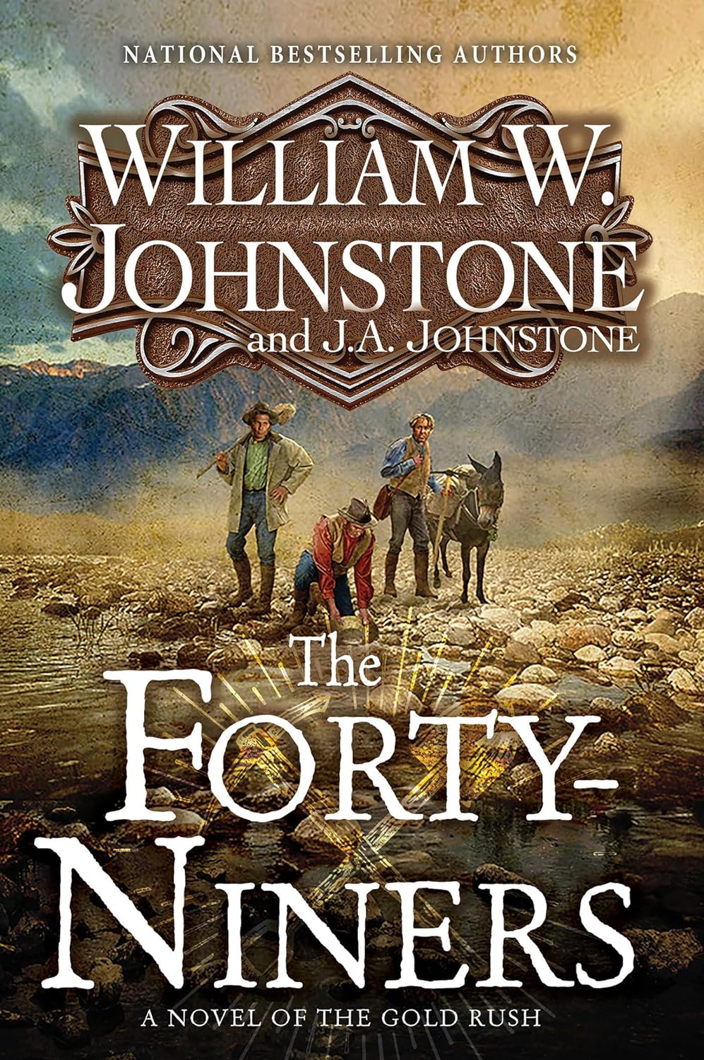 The Forty-Niners: A Novel of the Gold Rush (The Forty-Niners) - Corrections Bookstore