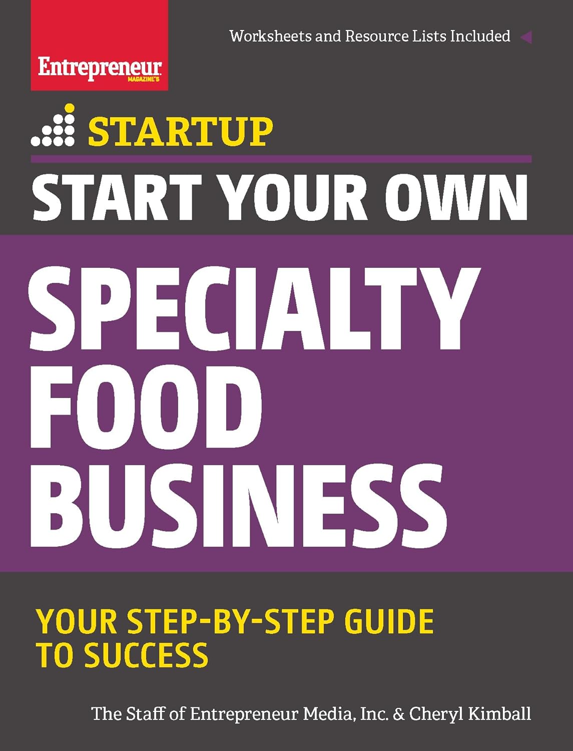 Start Your Own Specialty Food Business: Your Step-By-Step Startup Guide to Success (Startup) - PGW - Corrections Bookstore