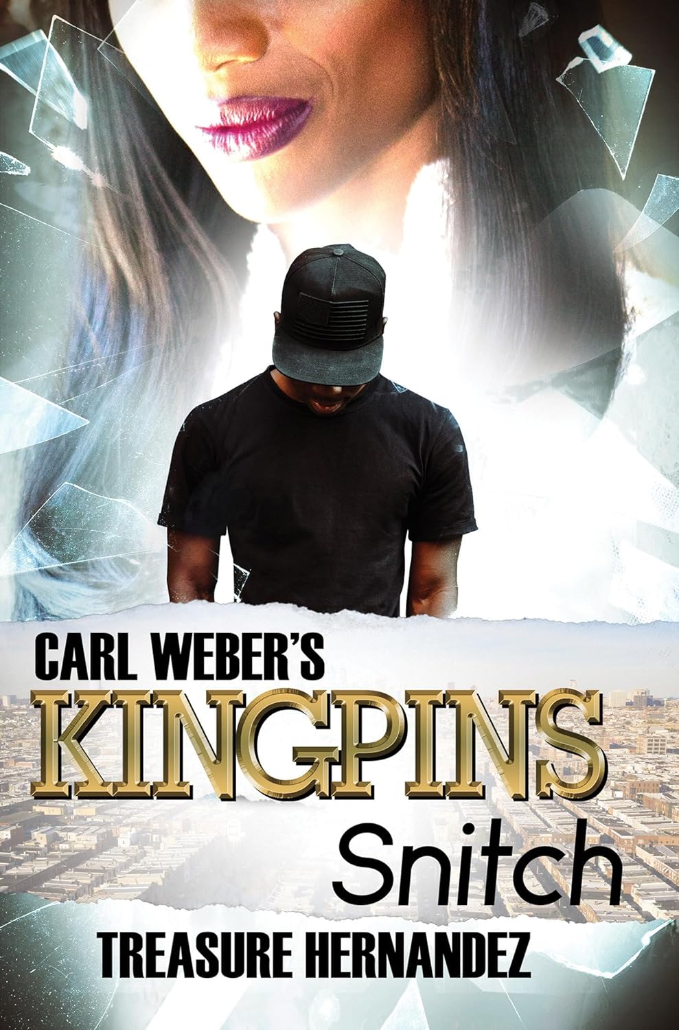 Carl Weber's Kingpins: Snitch - Corrections Bookstore