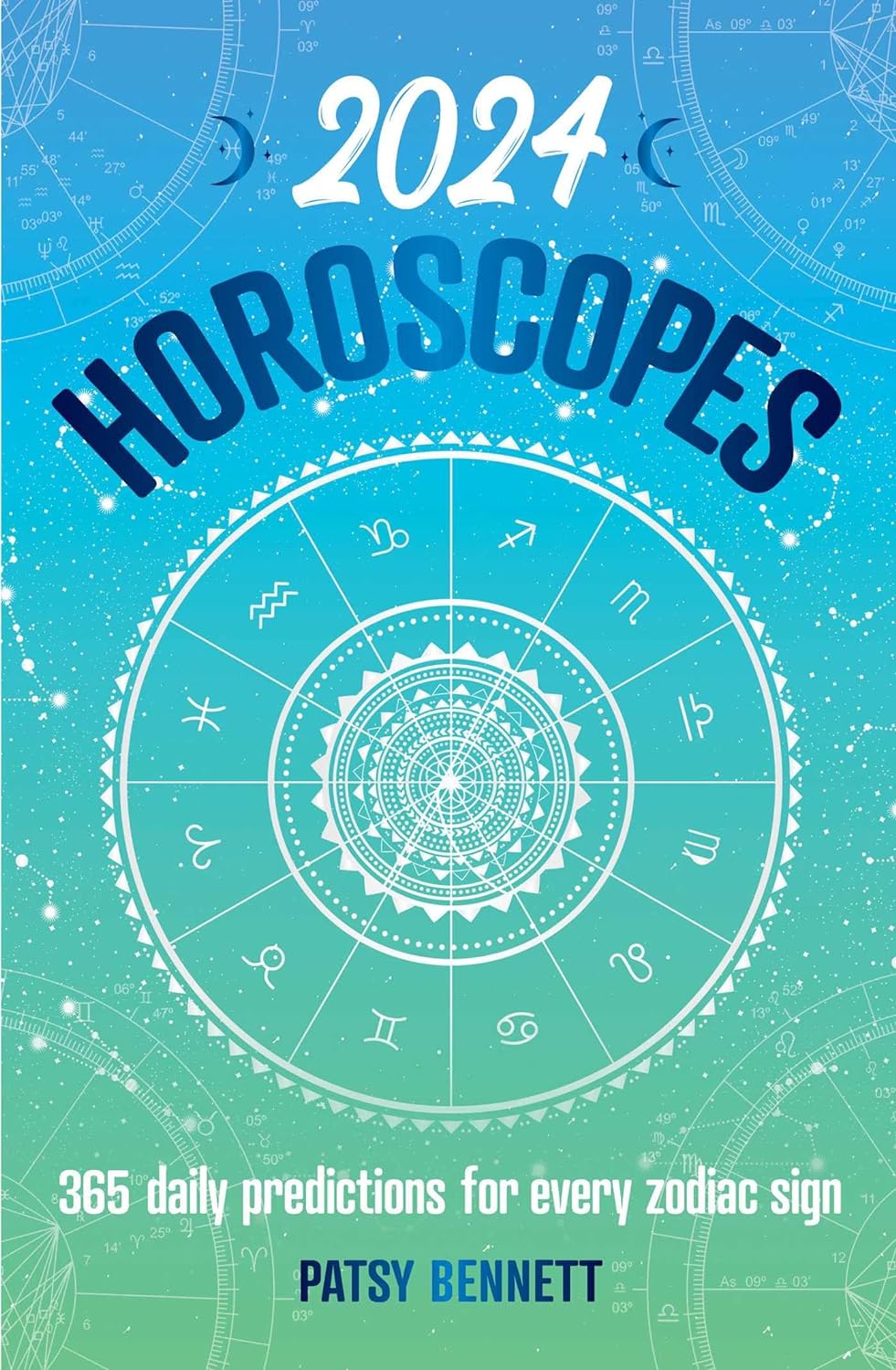 2024 Horoscopes 365 Daily Predictions for Every Zodiac Sign - Corrections Bookstore