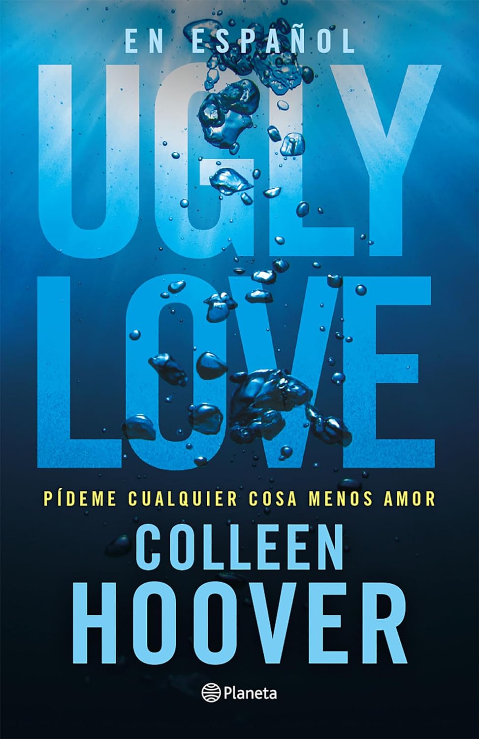 Ugly Love: Pídeme Cualquier Cosa Menos Amor - Corrections Bookstore