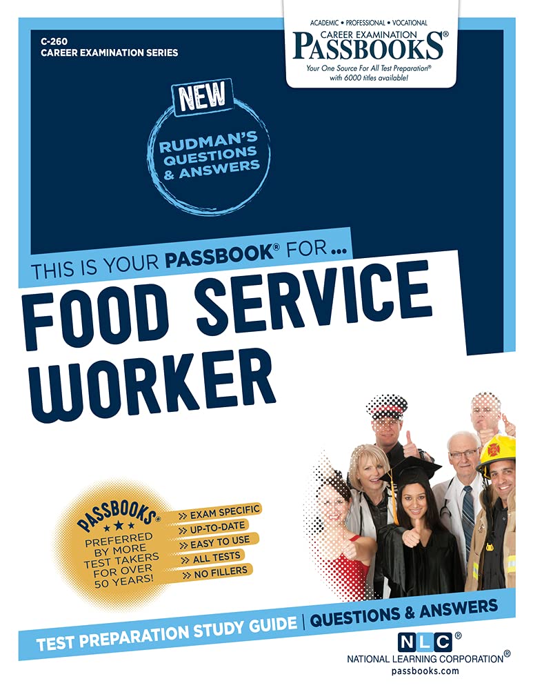 Food Service Worker (C-260): Passbooks Study Guide (Career Examination Series) - Corrections Bookstore