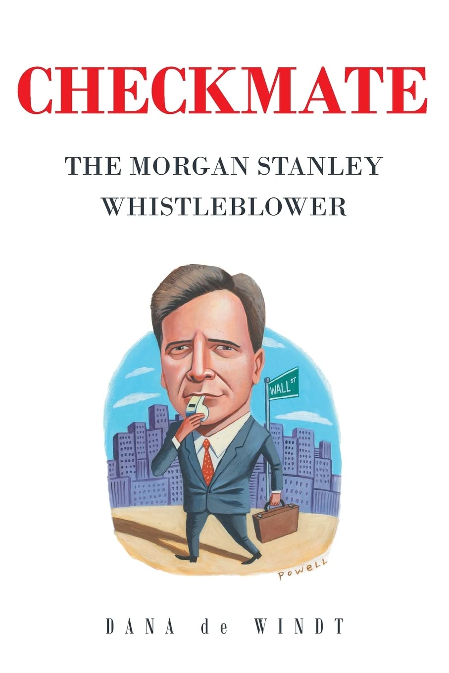 Checkmate: The Morgan Stanley Whistle Blower - Corrections Bookstore