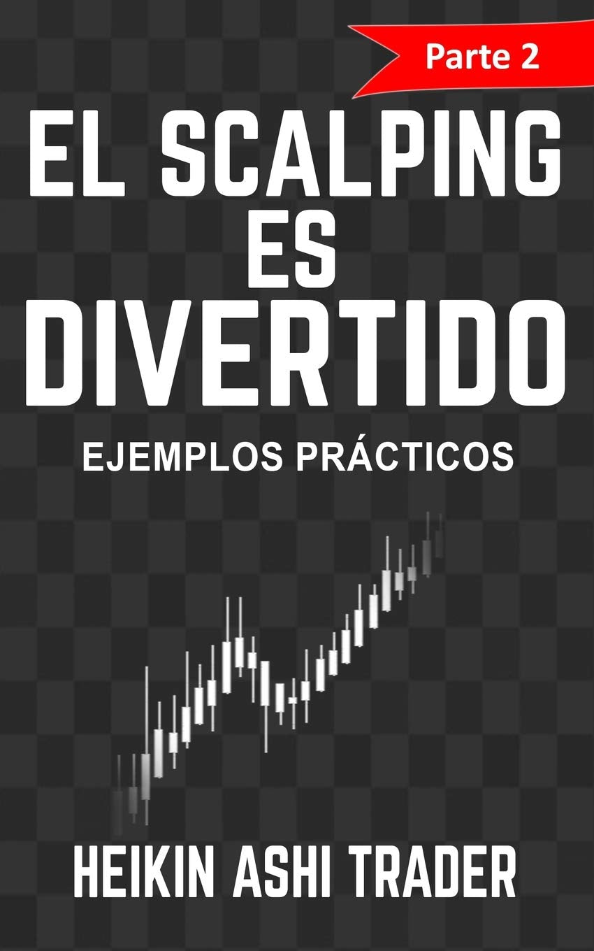 ¡El Scalping es Divertido! Parte 2: Ejemplos Prácticos: Volume 2 - Corrections Bookstore