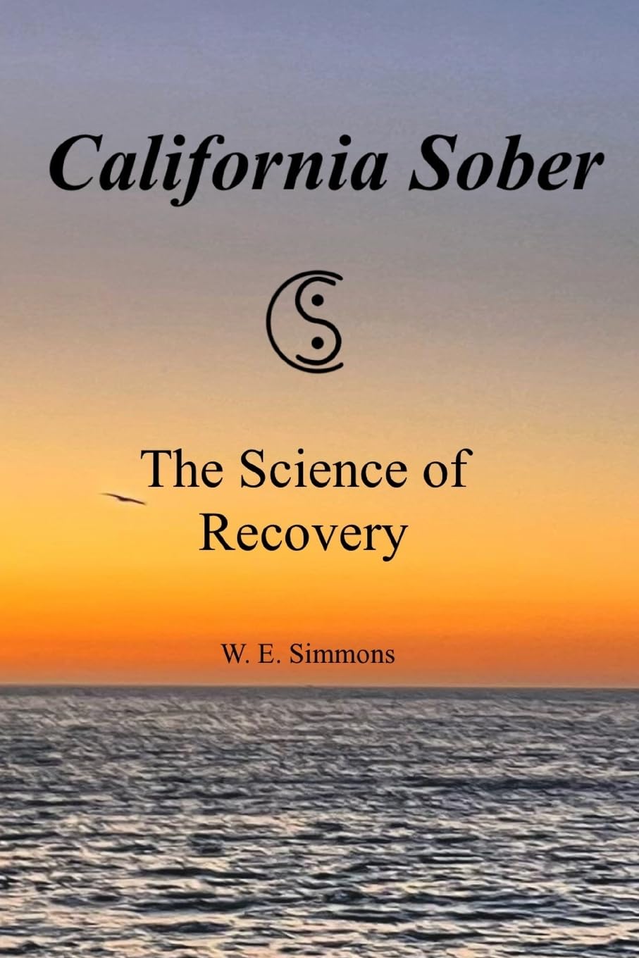 California Sober: The Science of Recovery - Corrections Bookstore