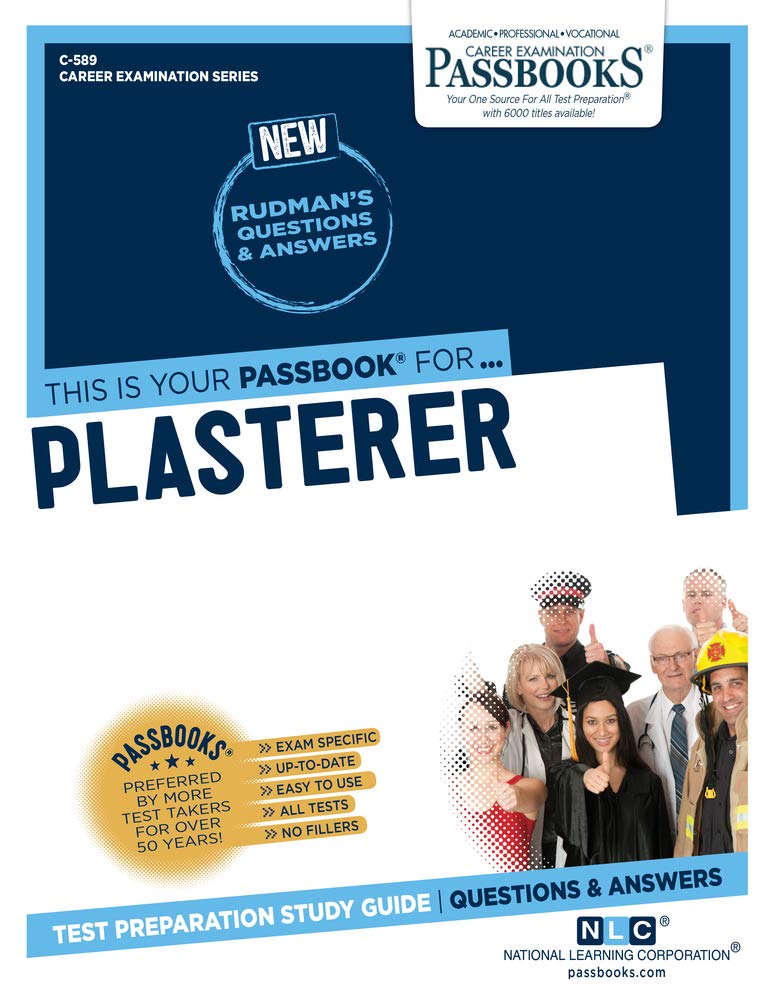 Plasterer (C-589): Passbooks Study Guide (589) (Career Examination Series) - Corrections Bookstore