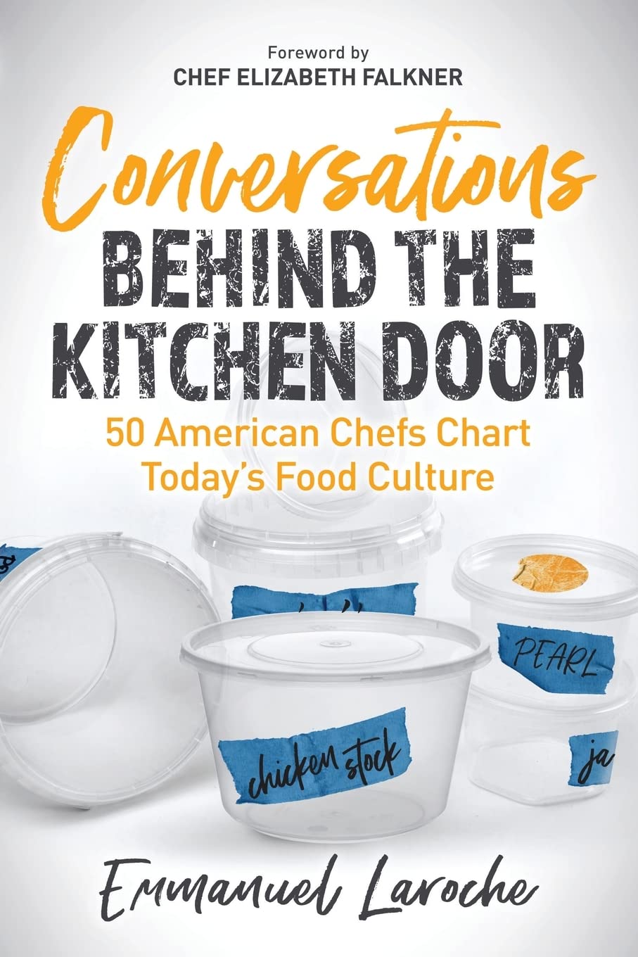 Conversations Behind the Kitchen Door: 50 American Chefs Chart Today's Food Culture - Corrections Bookstore