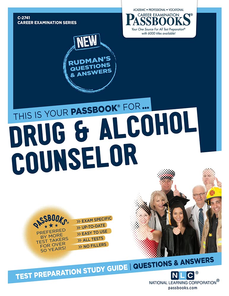 Drug & Alcohol Counselor: Passbooks Study Guide Volume 2741 (Career Examination) - Corrections Bookstore