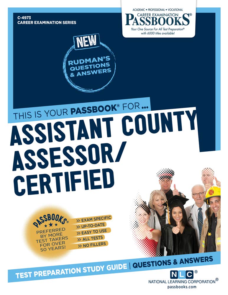 Assistant County Assessor/Certified (C-4973): Passbooks Study Guide (Career Examination Series) - Corrections Bookstore