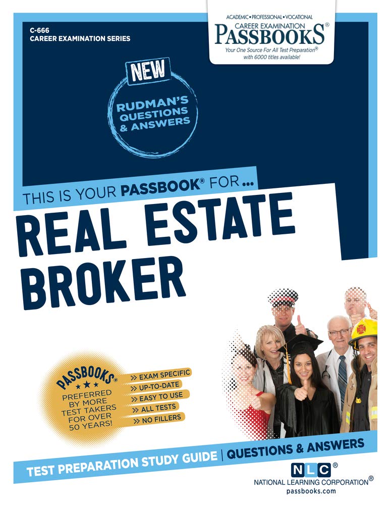 Real Estate Broker (C-666): Passbooks Study Guide (666) (Career Examination Series) - Corrections Bookstore