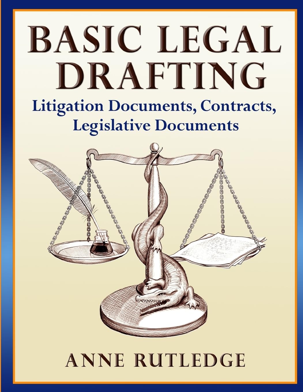 Basic Legal Drafting: Litigation Documents, Contracts, Legislative Documents - Corrections Bookstore