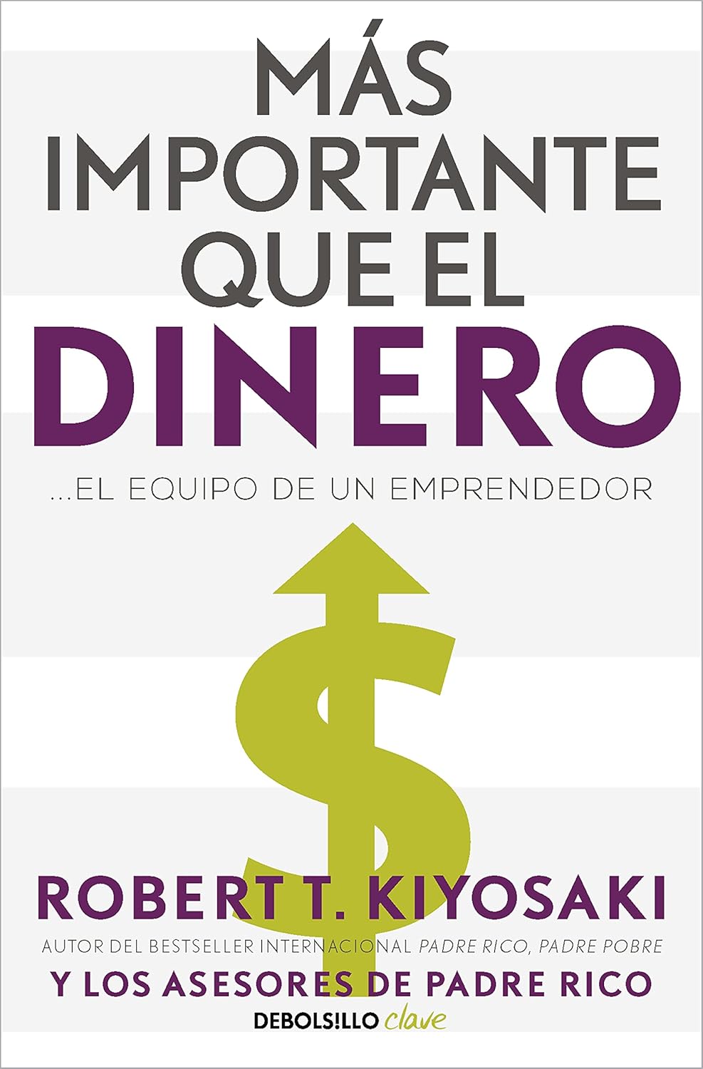 Más importante que el dinero. El equipo de un emprendedor / More Important Than Money (Spanish Edition) - Corrections Bookstore