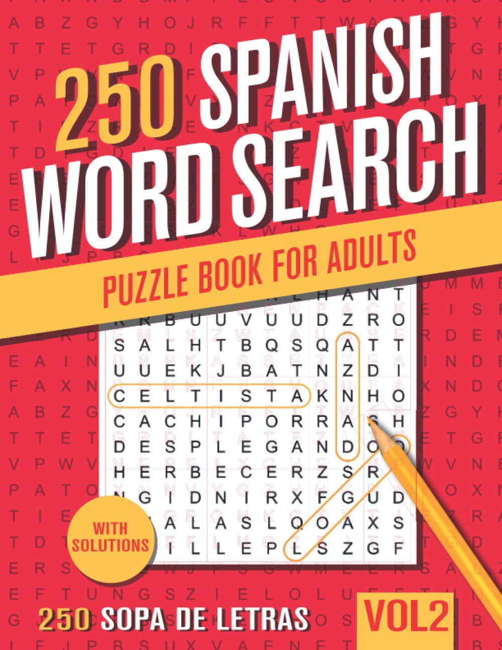 250 Spanish Word Search Puzzle Book for Adults: Big Puzzlebook with Word Find Puzzles in Spanish - Sopas De Letras en Espanol - Vol 2 (Spanish Edition) - Corrections Bookstore