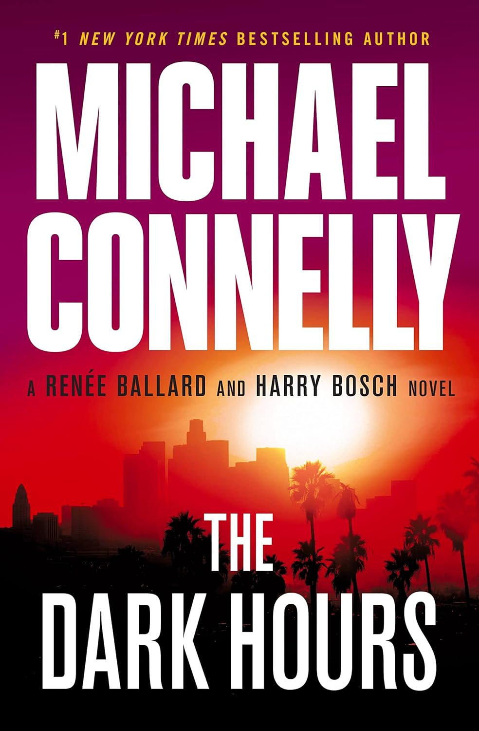 The Dark Hours (A Renée Ballard and Harry Bosch Novel, 3) - Corrections Bookstore