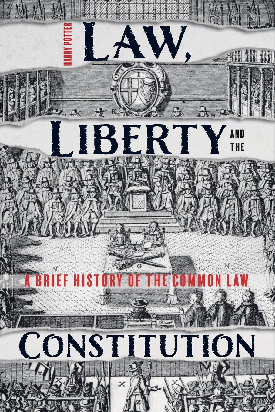 Law, Liberty and the Constitution: A Brief History of the Common Law - Corrections Bookstore