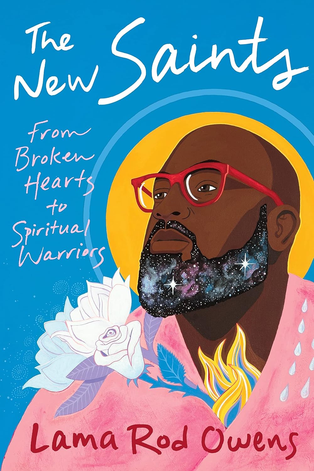 The New Saints: From Broken Hearts to Spiritual Warriors - Corrections Bookstore