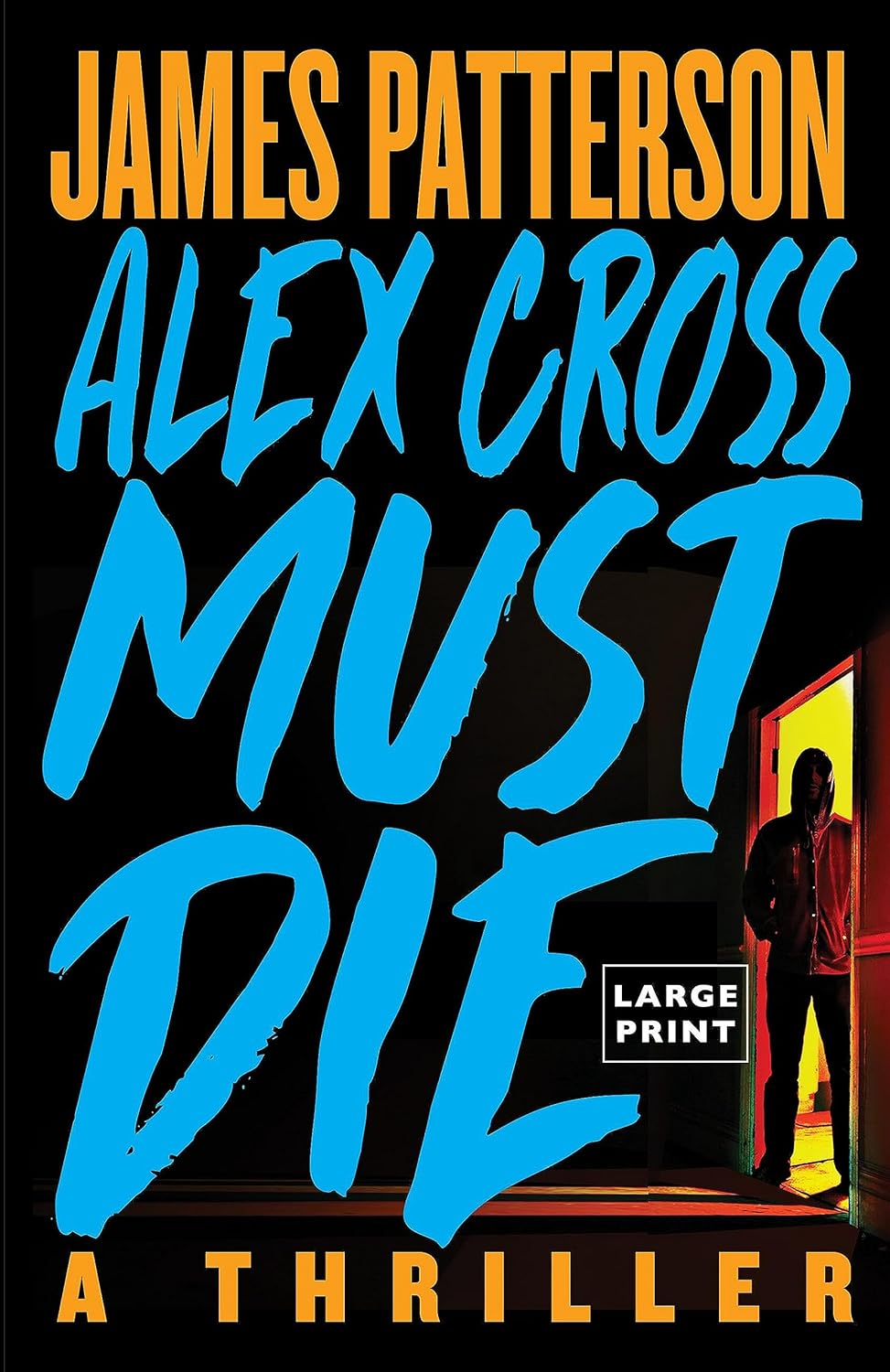 Alex Cross Must Die - Corrections Bookstore