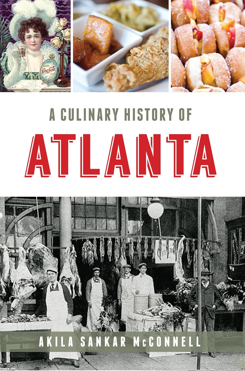 A Culinary History of Atlanta - Corrections Bookstore