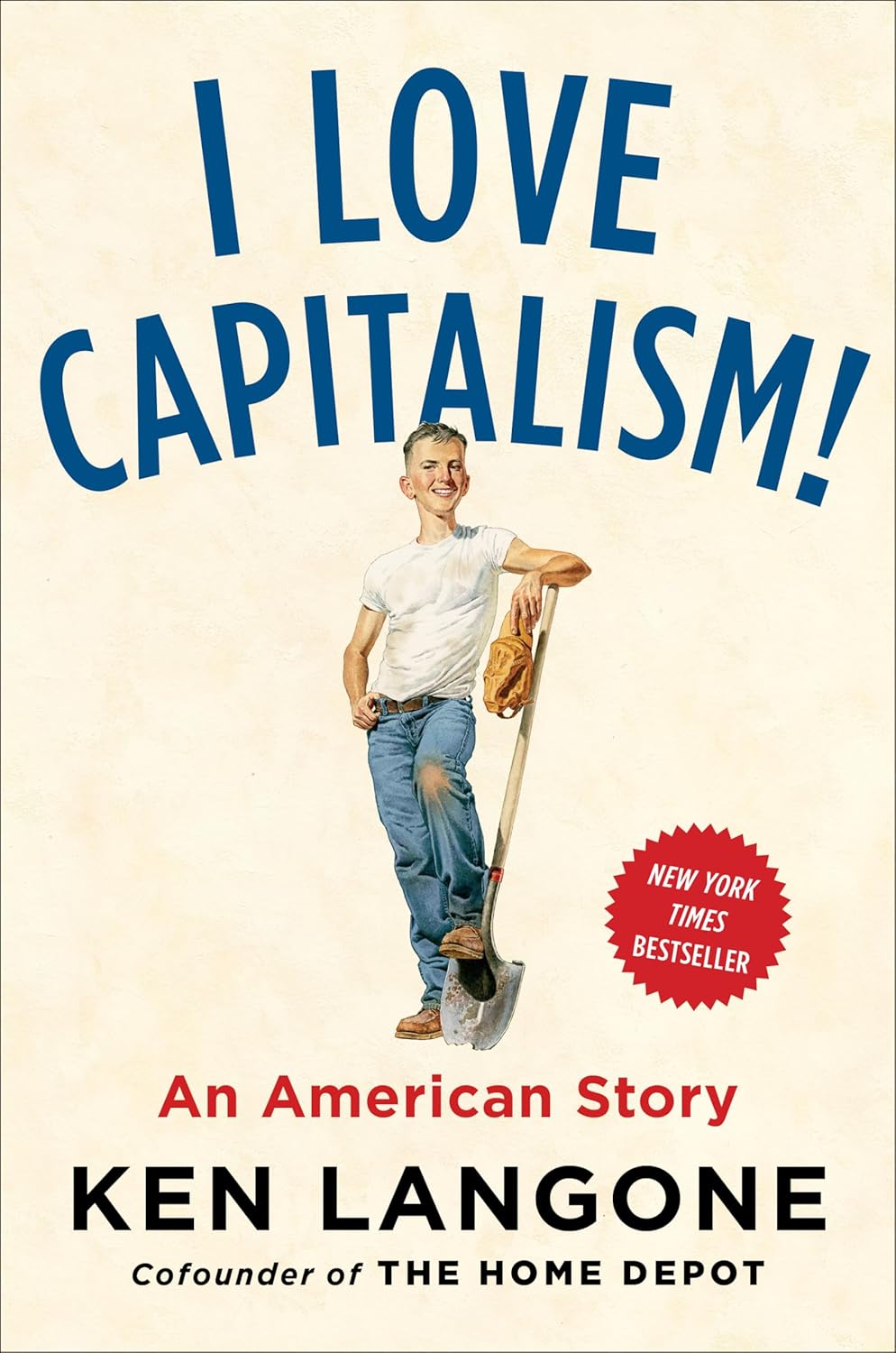 I Love Capitalism!: An American Story - Corrections Bookstore