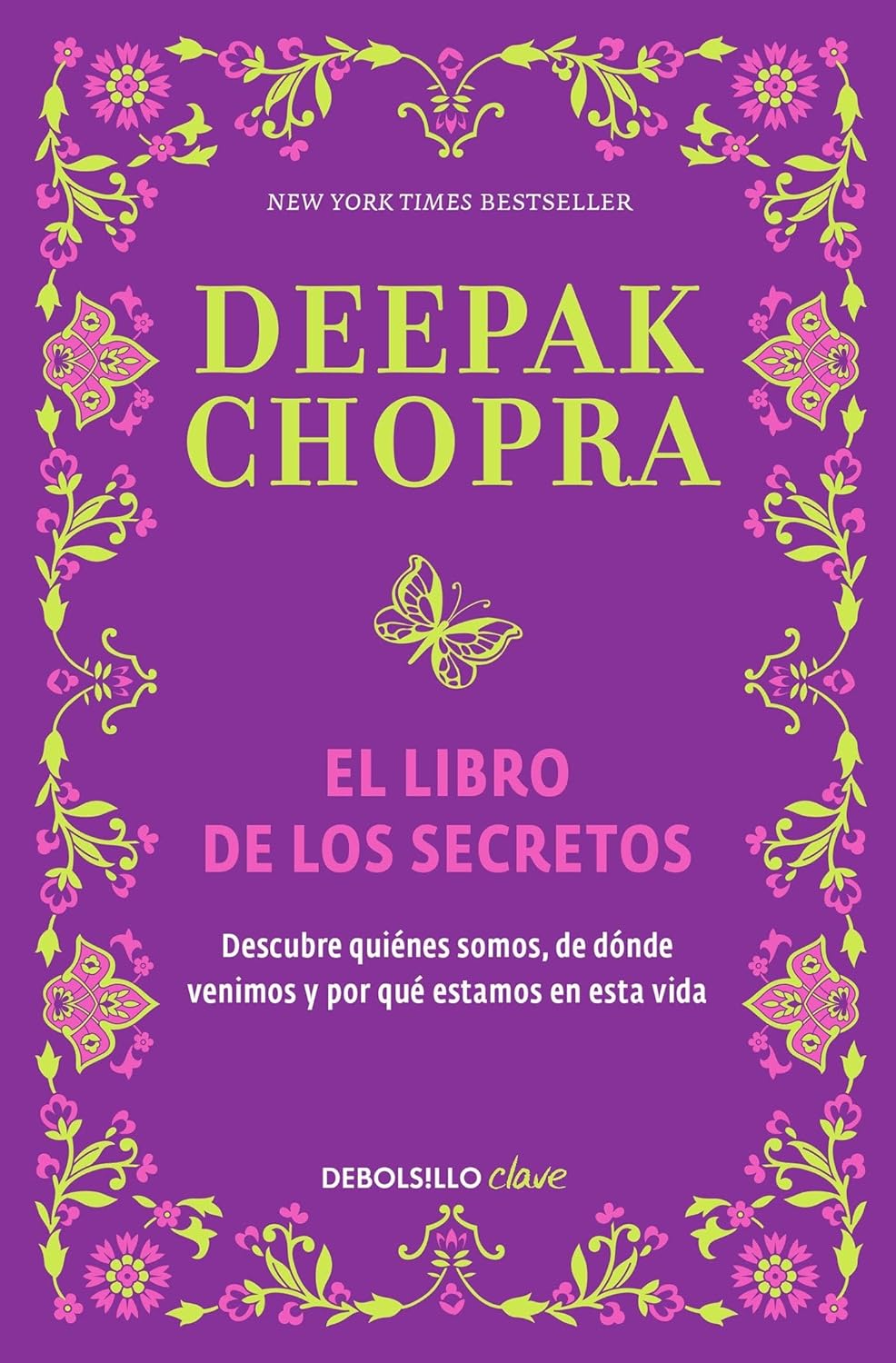 El libro de los secretos / The Book of Secrets: Unlocking the Hidden Dimensions of Your Life (Spanish Edition) - Corrections Bookstore