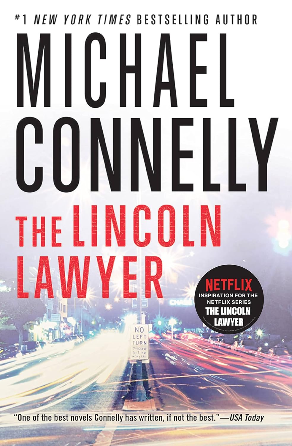 The Lincoln Lawyer A Lincoln Lawyer Novel, Book 1) (A Lincoln Lawyer Novel, 1) - Corrections Bookstore
