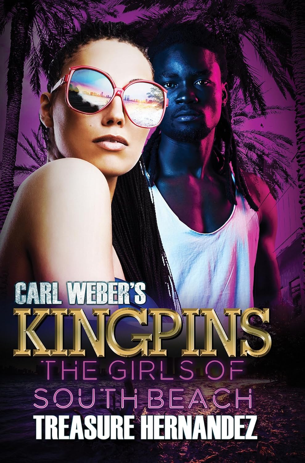 Carl Weber's Kingpins: The Girls of South Beach - Corrections Bookstore