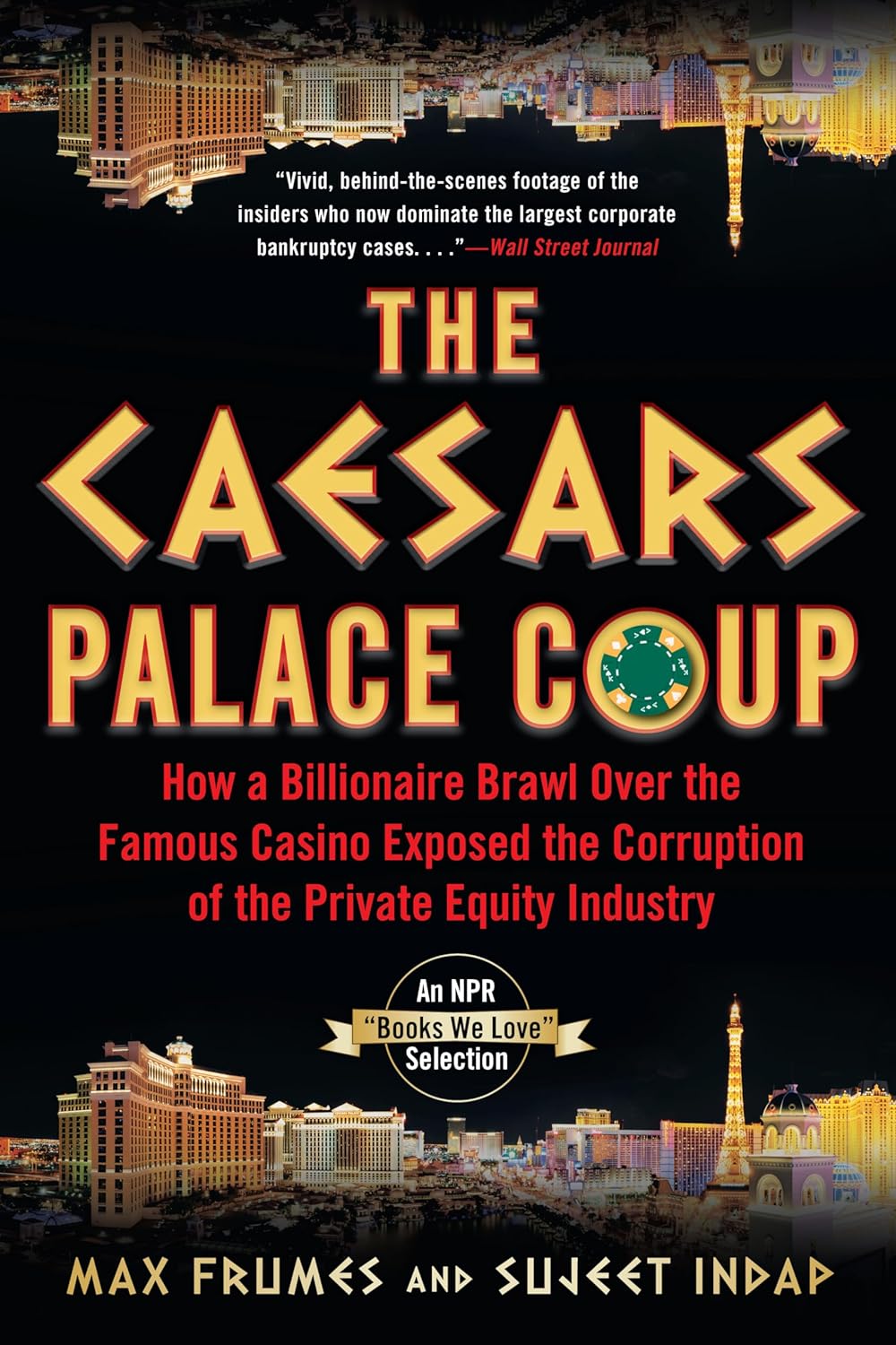 The Caesars Palace Coup: How A Billionaire Brawl Over the Famous Casino Exposed the Power and Greed of Wall Street - Corrections Bookstore