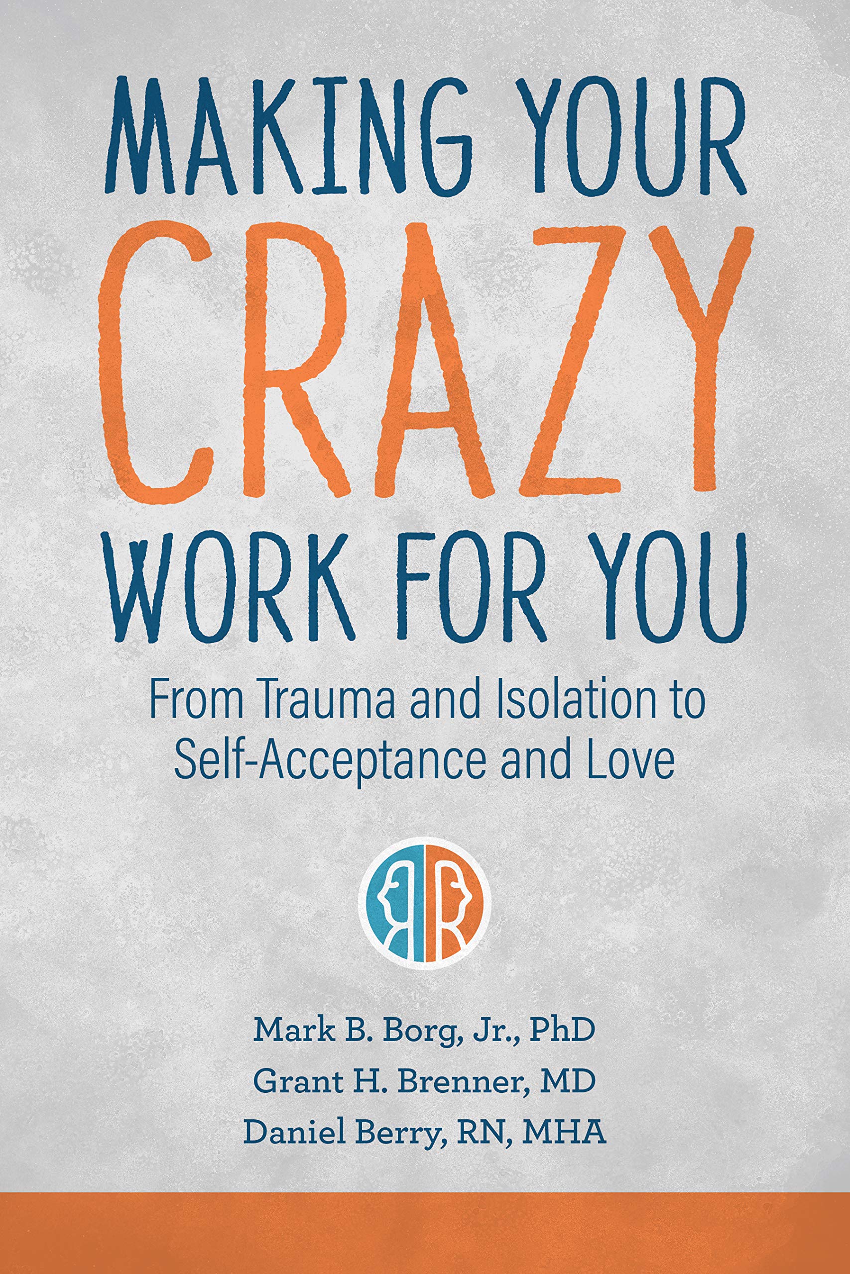 Making Your Crazy Work for You - Corrections Bookstore