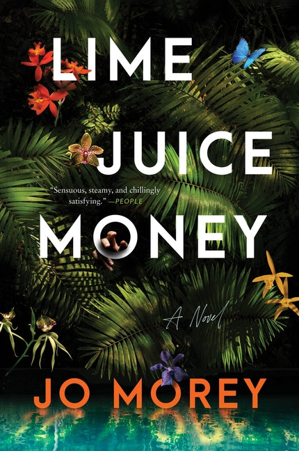 Lime Juice Money by Morey, Jo