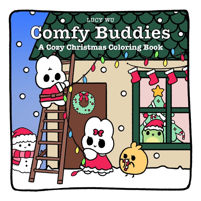 Comfy Buddies: A Cozy Christmas Coloring Book by Wu, Lucy