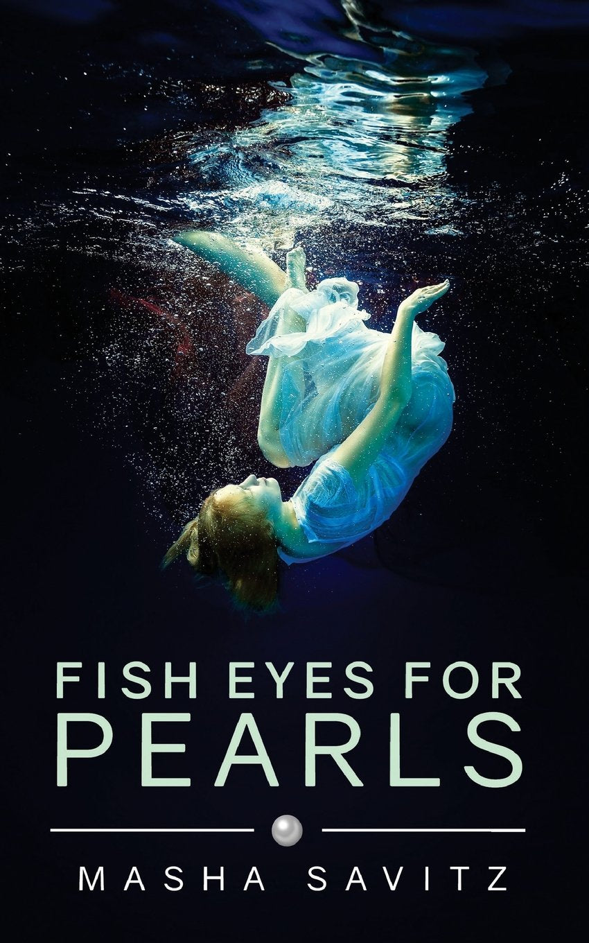 Fish Eyes for Pearls: A Magical Realism Memoir - Corrections Bookstore