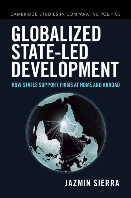 Globalized State-led Development by Sierra, Jazmin