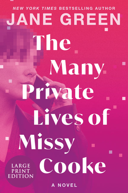 The Many Private Lives of Missy Cooke by Green, Jane