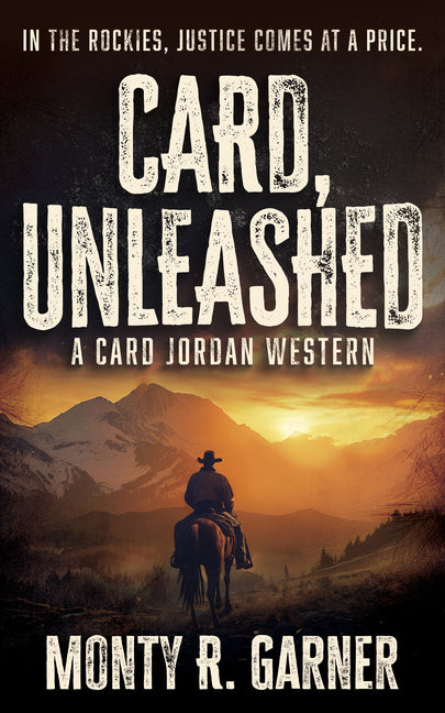 Card, Unleashed by Garner, Monty R.