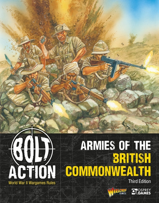 Bolt Action: Armies of the British Commonwealth: Third Edition by Games, Warlord