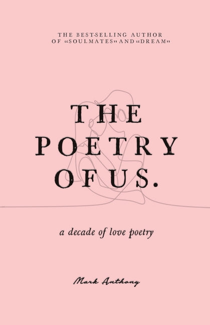 The Poetry of Us by Anthony, Mark