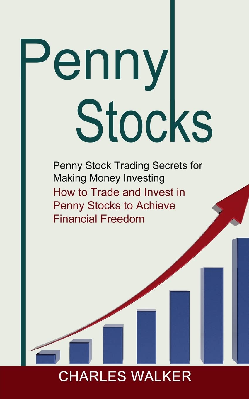 Penny Stocks: Penny Stock Trading Secrets for Making Money Investing (How to Trade and Invest in Penny Stocks to Achieve Financial F - Corrections Bookstore