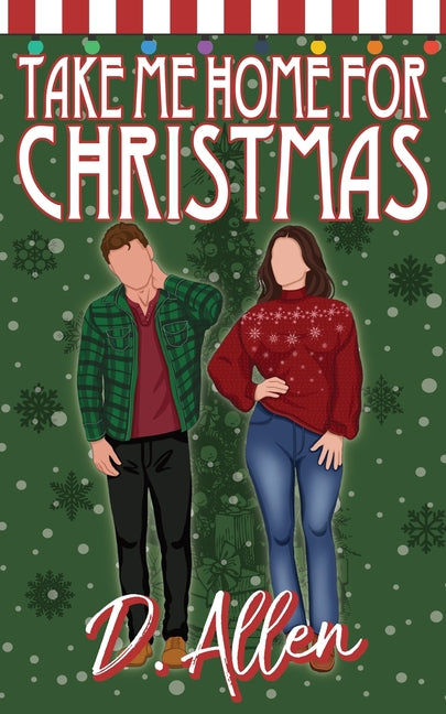 Take Me Home for Christmas by Allen, D.