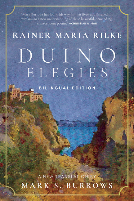 Duino Elegies: A New Translation (Bilingual Edition) by Rilke, Rainer Maria