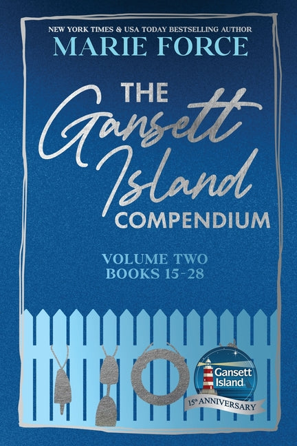 Gansett Island Compendium Volume 2, Books 15-28 by Force
