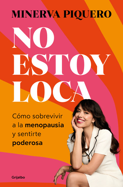 No Estoy Loca / I'm Not Crazy by Piquero, Minerva