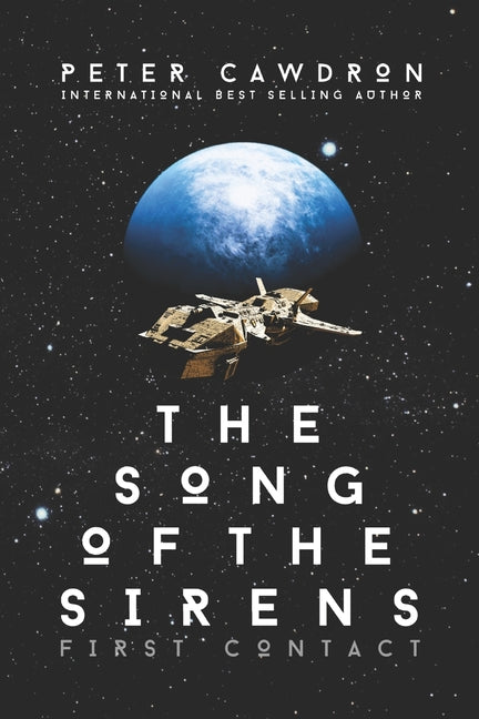 The Song of the Sirens by Cawdron, Peter