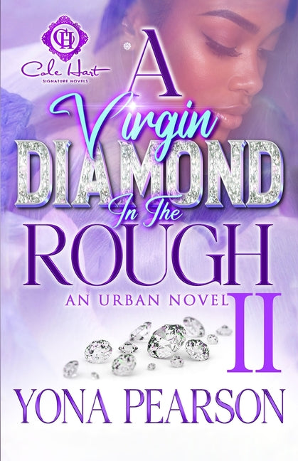 A Virgin Diamond In The Rough 2 by Yona