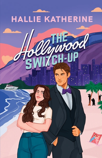 The Hollywood Switch-up by Katherine, Hallie
