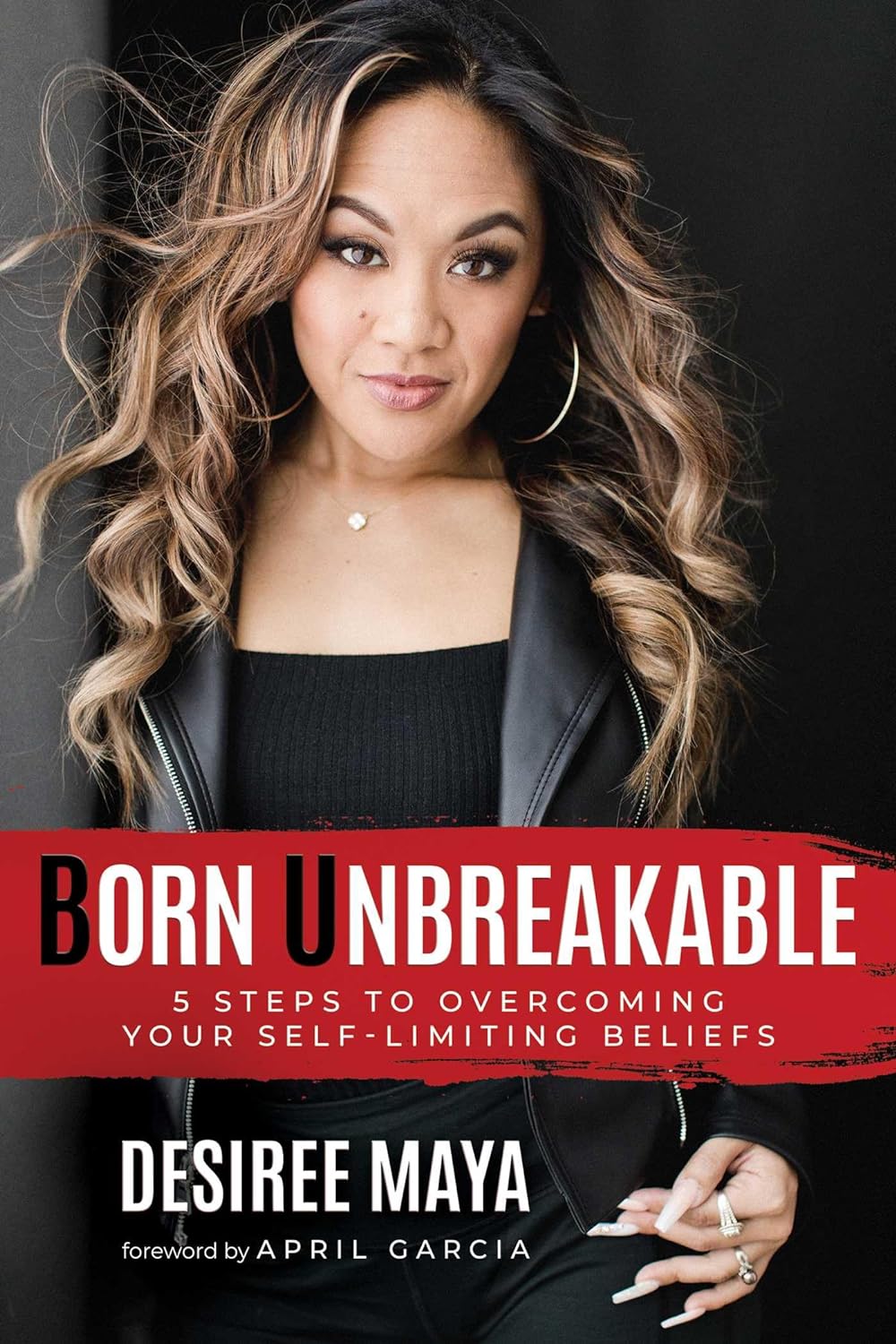 Born Unbreakable: 5 Steps to Overcoming Your Self-Limiting Beliefs - Corrections Bookstore