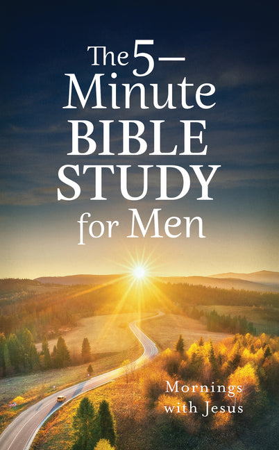 The 5-Minute Bible Study for Men: Mornings with Jesus by Warren, Lee